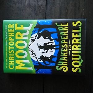 Shakespeare for Squirrels hardback novel, Christopher Moore